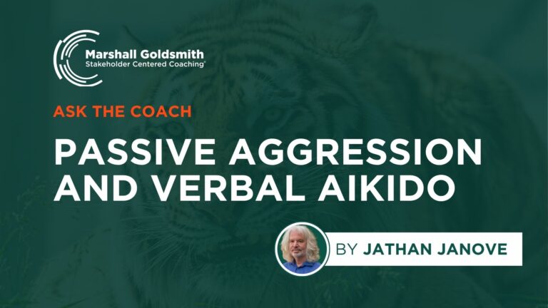 Passive Aggression and Verbal Aikido